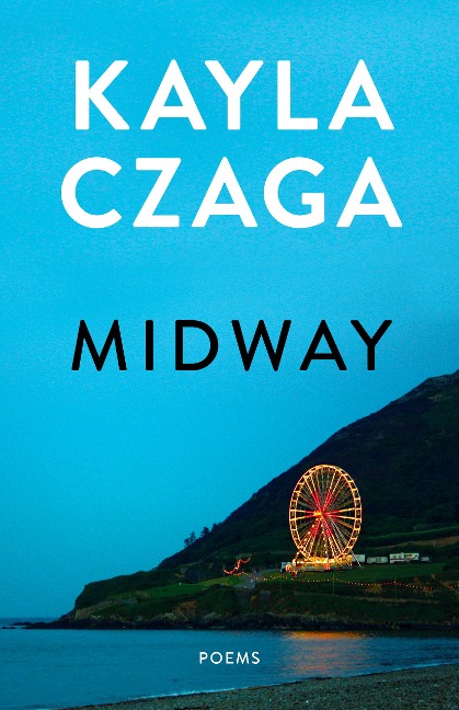 Midway: Poems