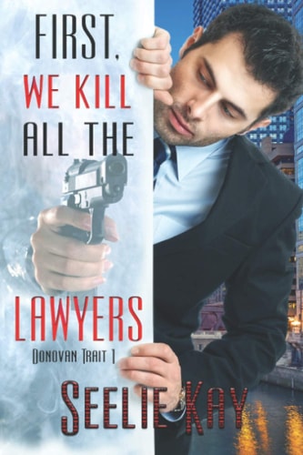 First, We Kill All the Lawyers