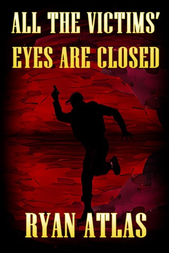 All the Victims' Eyes Are Closed
