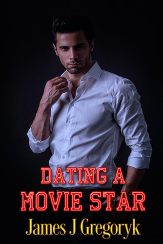 Dating a Movie Star