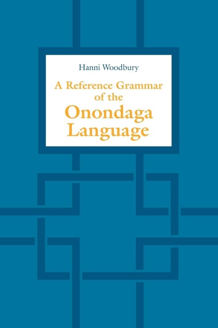 A Reference Grammar of the Onondaga Language