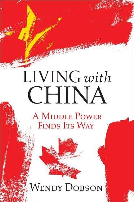 Living with China: A Middle Power Finds Its Way