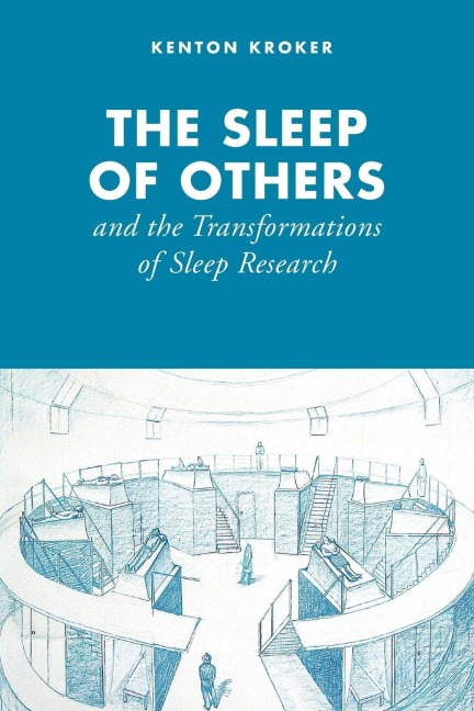 The Sleep of Others and the Transformation of Sleep Research