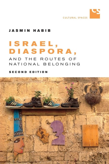 Israel, Diaspora, and the Routes of National Belonging