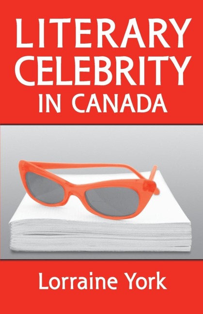 Literary Celebrity in Canada