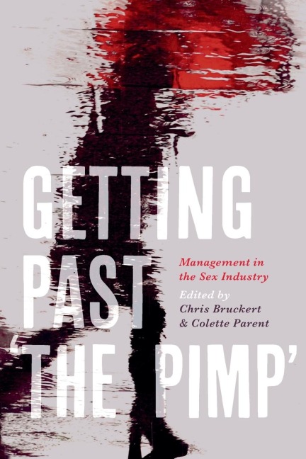 Getting Past 'the Pimp' Management in the Sex Industry