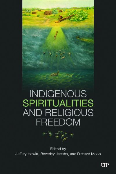 Indigenous Spiritualities and Religious Freedom