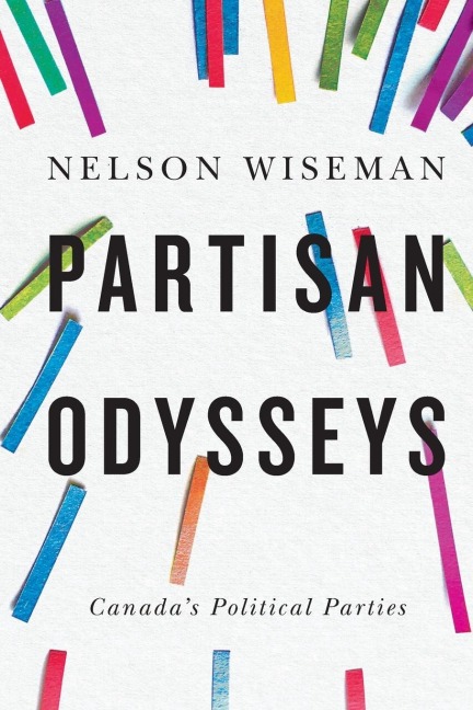 Partisan Odysseys: Canadas Political Parties
