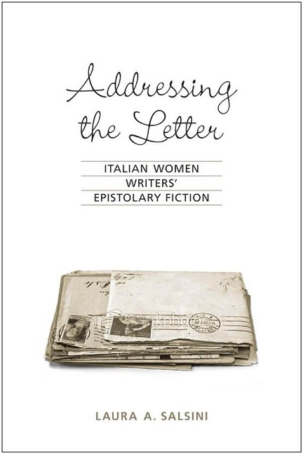 Addressing the Letter: Italian Women Writers Epistolary Fiction
