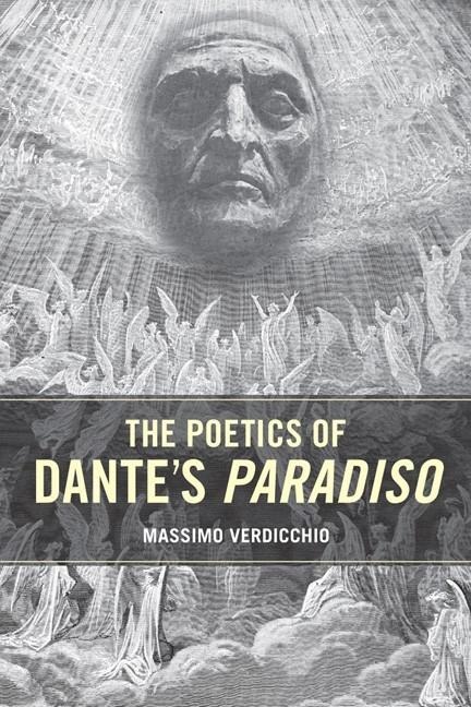 The Poetics of Dantes Paradiso