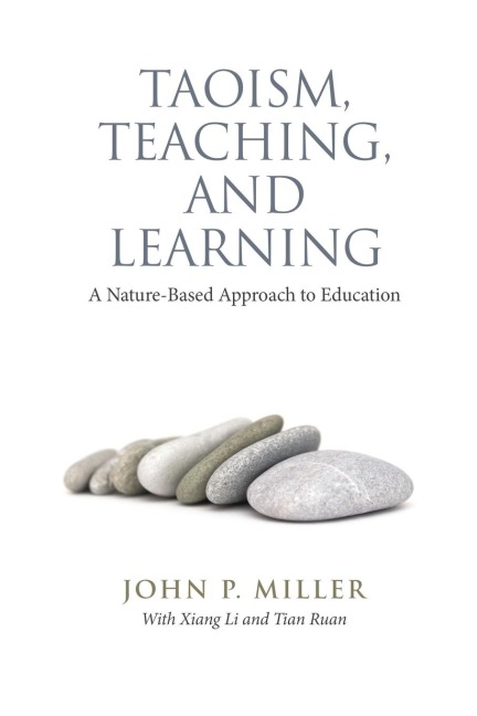 Taoism, Teaching, and Learning: A Nature-Based Approach to Education