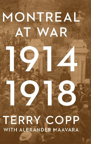 Montreal at War, 1914-1918