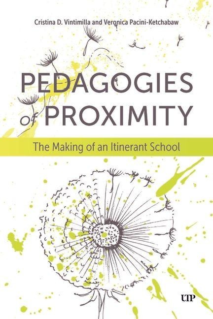Pedagogies of Proximity: The Making of an Itinerant School