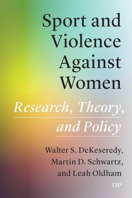 Sport and Violence Against Women: Research, Theory, and Policy