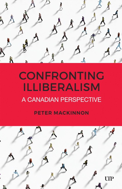 Confronting Illiberalism: A Canadian Perspective