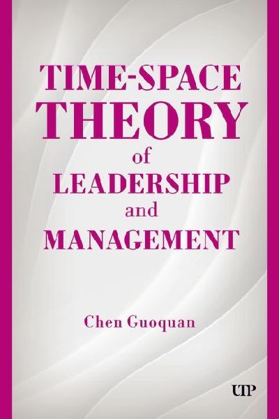 Time-Space Theory of Leadership and Management