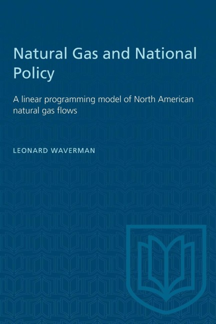 Natural Gas and National Policy: A Linear Programming Model of North American Natural Gas Flows