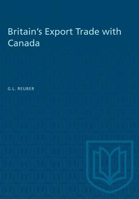 Britains Export Trade with Canada