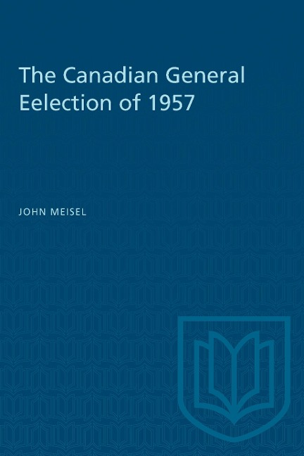 The Canadian General Eelection of 1957