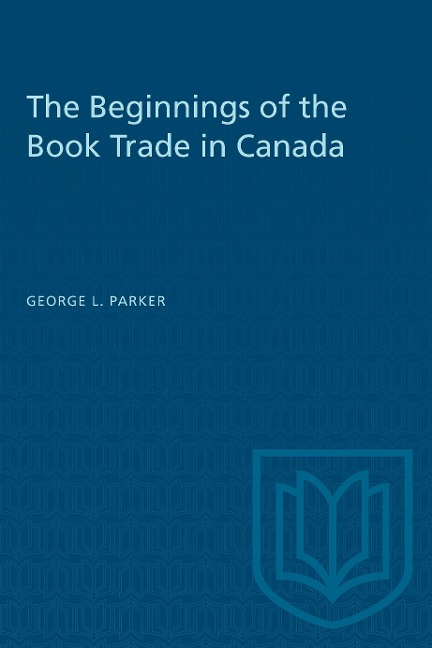 The Beginnings of the Book Trade in Canada