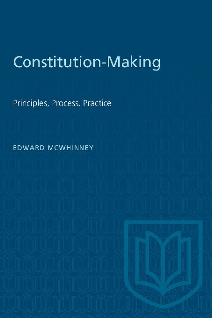 Constitution-Making: Principles, Process, Practice