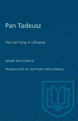 Pan Tadeusz: The Last Foray in Lithuania