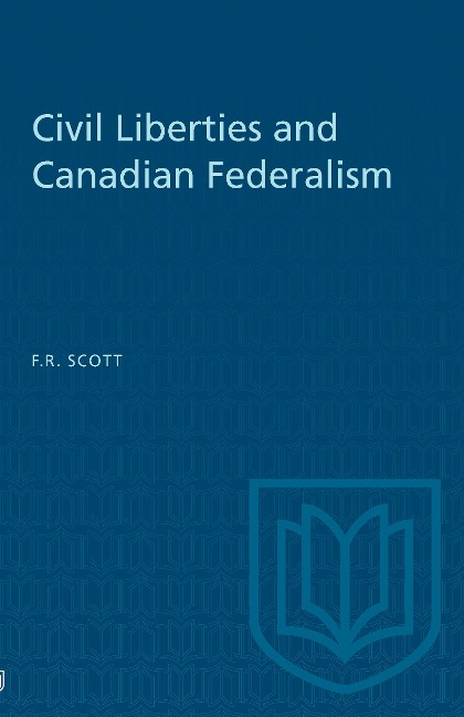 Civil Liberties and Canadian Federalism
