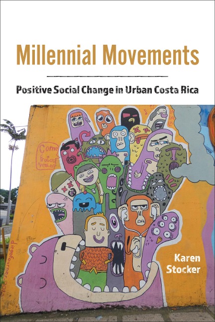 Millennial Movements: Positive Social Change in Urban Costa Rica