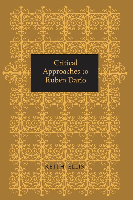 Critical Approaches to Rubén Darío
