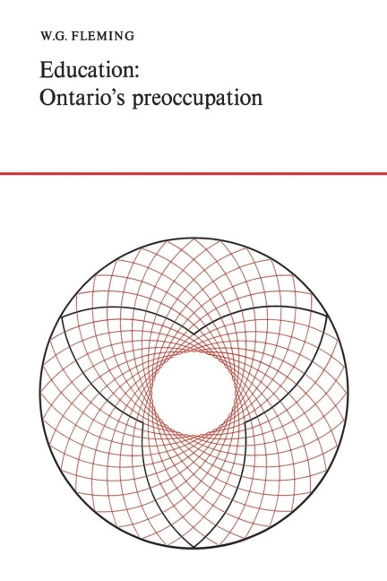 Education: Ontarios Preoccupation