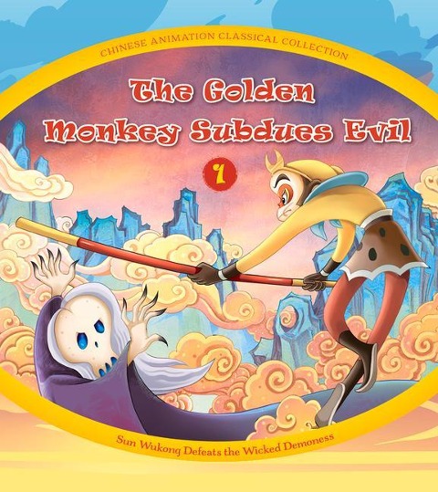 The Golden Monkey Subdues Evil (1): Sun Wukong Defeats the Wicked Demoness