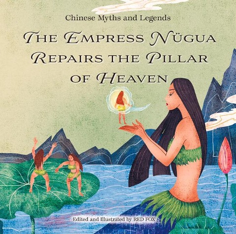The Empress Nügua Repairs the Pillar of Heaven
