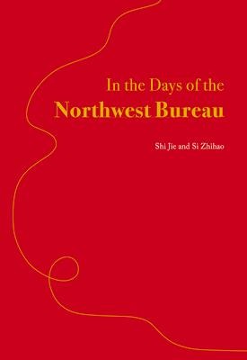 In the Days of the Northwest Bureau