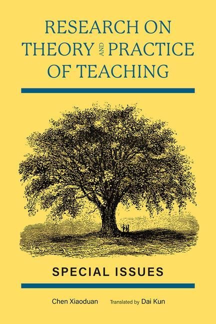 Research on Theory and Practice of Teaching: Special Issues