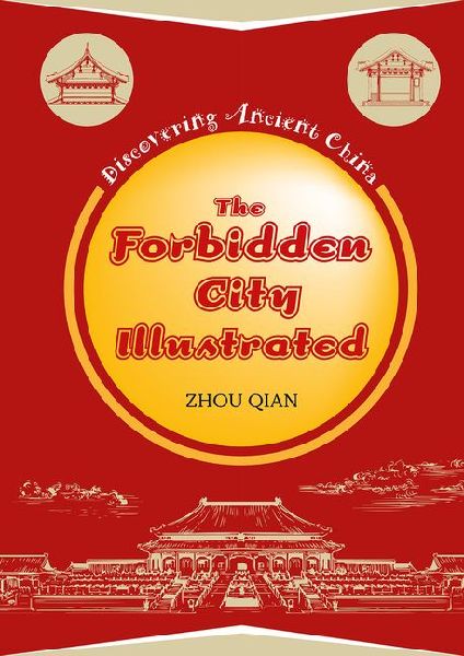 The Forbidden City Illustrated