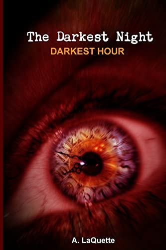 The Darkest Night - "Darkest Hour"
