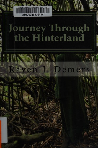 Journey Through the Hinterland Poems of Discovery, Loss, and the Long Sojourn Home