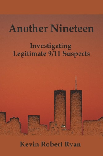 Another Nineteen Investigating Legitimate 9/11 Suspects
