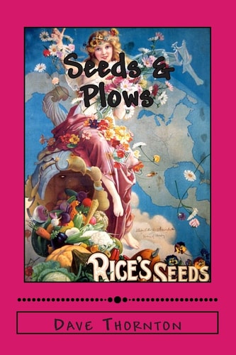 Seeds and Plows 19th Century Industry in the Cambridge Valley
