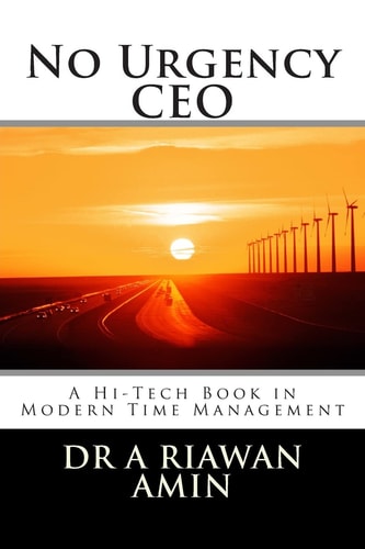 No Urgency CEO A Hi-Tech Book in Modern Time Management