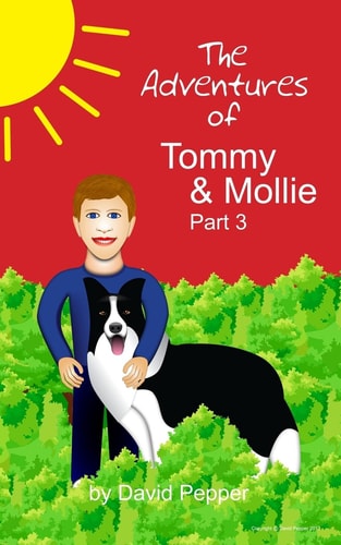The Adventures of Tommy and Mollie - Part 3