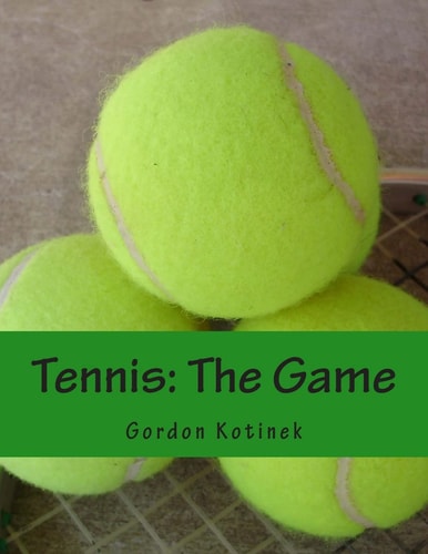 Tennis The Game