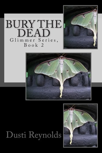Bury the Dead Glimmer Series, Book 2