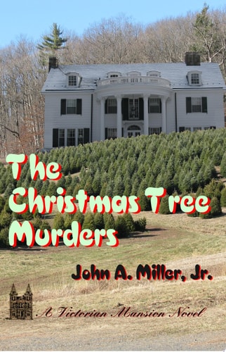 The Christmas Tree Murders Victorian Mansion