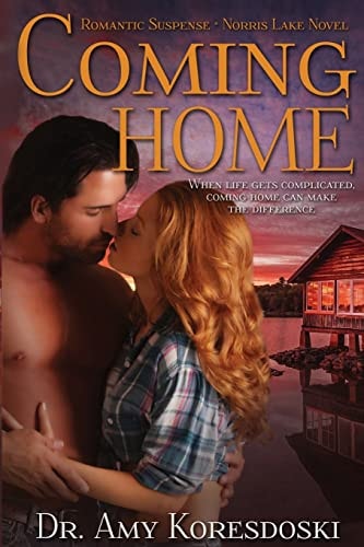 Coming Home A Norris Lake Novel