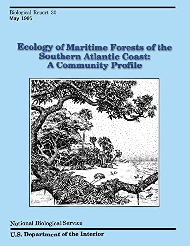Ecology of Maritime Forests of the Southern Atlantic Coast A Community Profile