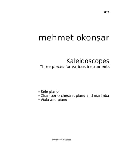 Kaleidoscopes Three Pieces for Various Instruments