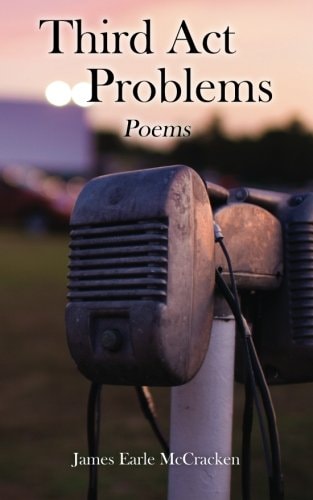 Third Act Problems Poems