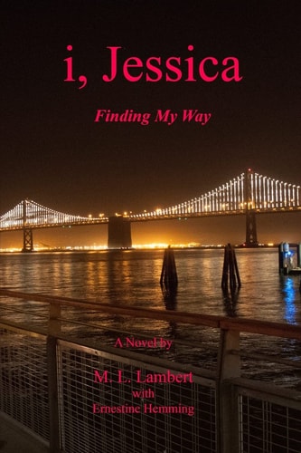 I, Jessica Finding My Way