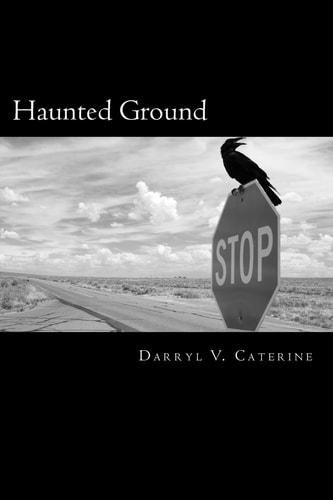 Haunted Ground Journeys Through a Paranormal America